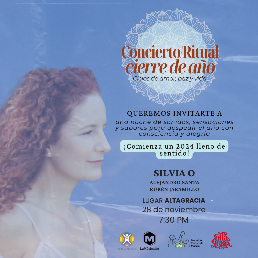 CONCIERTO/RITUAL CIERRE DE AÑO con Silvia O en Altagracia: Ciclos de amor,  paz y vida - LaMúsica.fm